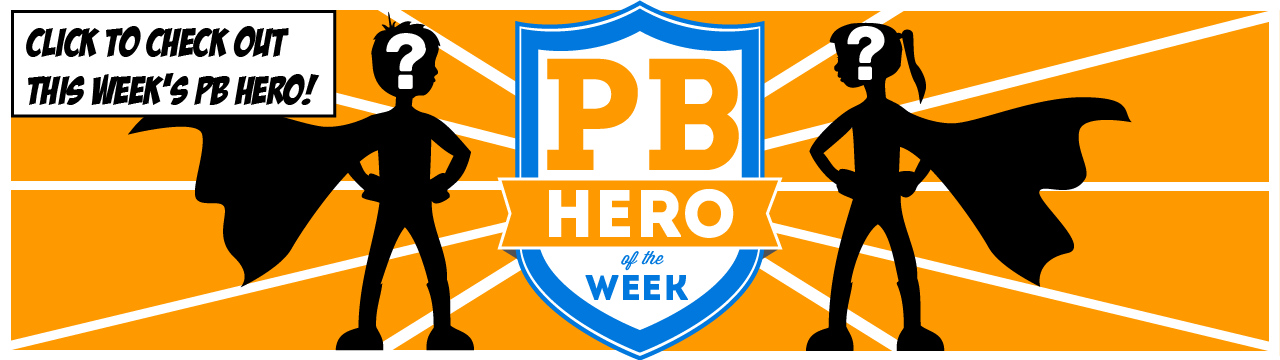 PB Heroes Represent the Finest the World Has to Offer in Youthful Energy, Spirit, and Smarts!