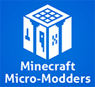 Minecraft Micro-Modders