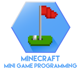 TECH 6-9: Minecraft MiniGame Programming